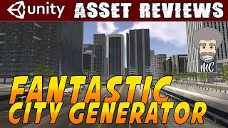 Unity Asset Reviews - Fantastic City Generator