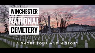 Winchester National Cemetery and the UNKNOWN dead.