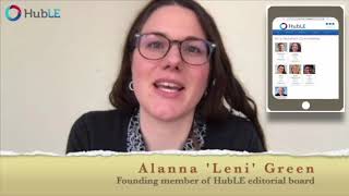 Alanna 'Leni' Green, PhD, introduces HubLE