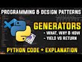 Generators in Python Explained Simply | Programming and Design Patterns