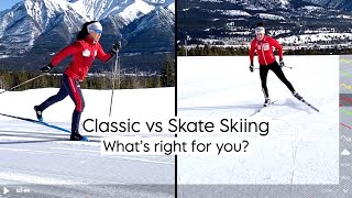 Classic vs Skate Skiing: What's right for you?