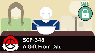 Hadiah Dari Ayah Tersayang - SCP-348 \