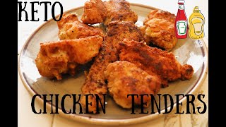 The BEST Keto Chicken Tenders