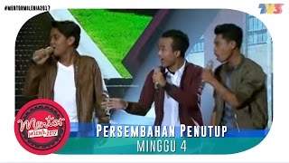 #MentorMilenia2017 | Minggu 4 | Persembahan Penutup