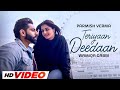 Teriyaan Deedaan (Official Video) | Parmish Verma | Prabh Gill | Desi Crew | New Punjabi Song 2023