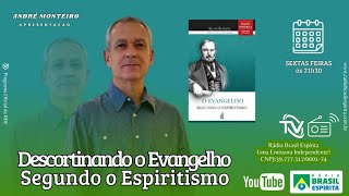 DESCORTINANDO O EVANGELHO SEGUNDO O ESPIRITISMO 2025 #rbeoficial