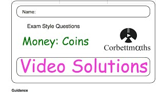 Money Coins Answers - Corbettmaths