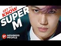 SuperM (슈퍼엠) Members Profile & Facts (Birth Names, Positions etc..) [Get To Know K-Pop]