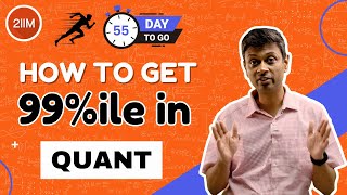 How to Score 99%ile in Quant | Quant High %ile Strategies | CAT 2023 | 2IIM CAT Preparation