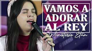 Vamos a adorar al Rey | 1UNA HORA DE ALABANZAS de unción y poder