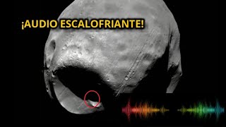 Un escalofriante Audio captado en Fobos, luna de Marte¡