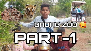 GADAG ZOO VLOG 😀 AMAZING VLOG  PART-1  WITH FAMILY 👪 ❤