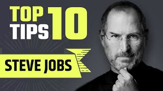 Steve Jobs Best Advice for Startups and Young Entrepreneurs | Top Ten Tips for Success