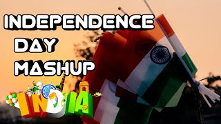 Independence Day Mashup (2022) | Independence Day Song | Patriotic Songs
