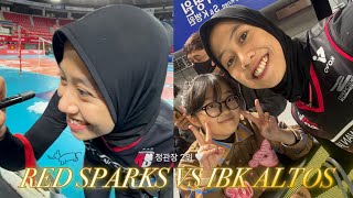 🏐[VLOG] RED SPARKS VS IBK ALTOS  PERINGKAT KEDUA🏐