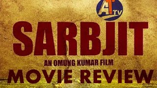 Sarabjit Movie Review By ATtv Network
