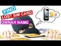 How to Find Lost Sim Card Owner Name -  Track Mobile Number