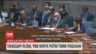 BREAKING NEWS: Tanggapi Rusia, PBB Minta Putin Tarik Pasukan