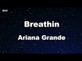 breathin - Ariana Grande Karaoke 【No Guide Melody】 Instrumental