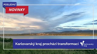 Karlovarský kraj prochází transformací