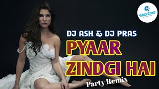 Pyaar Zindagi hai remix | Dj Ash & Dj Pras | Mukaddar ka sikandar -1978 | Mix9Zone