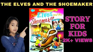 The Elves and The Shoemaker story - Read aloud books for Children