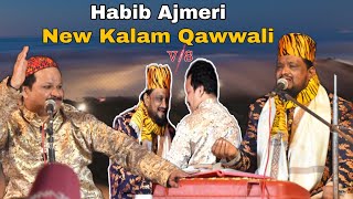 Top New No1 Kalam Qawwali By Habib Ajmeri | Zakirjit H