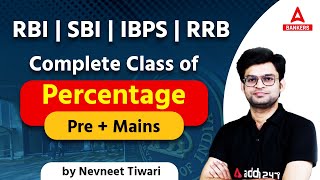 RBI | SBI | IBPS | RRB | Complete Class of Percentage | Pre + Mains | Maths by Navneet Tiwari