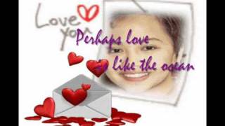 Perhaps Love with lyrics by Aiza Seguerra