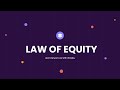 Historical Development of the Law of Equity| What is Equity?|Court of Chancery