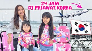 24 JAM MAMA SAMANTHA AUDREY DI DALAM PESAWAT KOREA PULANG LIBURAN SEKOLAH TIDUR MAKAN DI PESAWAT