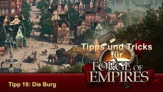 FoETipps 19 : Die Burg in Forge of Empires