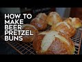 How to Make Beer Pretzel Buns