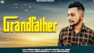 GrandFather || Joban Andlu || Hemi Records || Official Song 2018