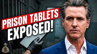 California's State Funded Prison Tablet Scandal Exposed!