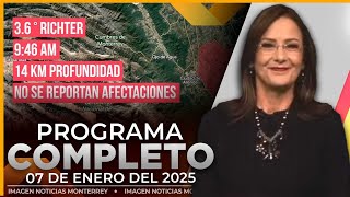 Noticias MTY con Claudia Ovalle | Programa Completo 7 de enero de 2025