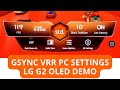 PC VRR GSYNC Best Settings for Video Games on LG G2 OLED 4K HDR 120 FPS