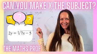How to Make x the Subject (Rearranging Formulae Exam Question) | The Maths Prof