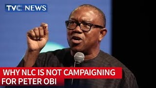 (Trending) Why NLC Is Not Campaigning For Peter Obi - Ayuba Wabba