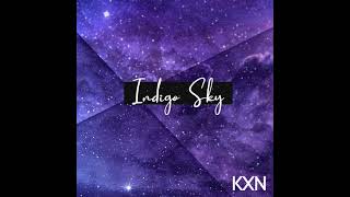 【kxnite】Indigo Sky (Original Song)