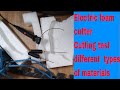 Gochange electric foam cutter-cutting test different types of materials!