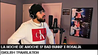 La Noche de Anoche by Bad Bunny x Rosalía (ENGLISH TRANSLATION)