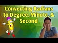 How to convert radian to degree, minute, & second? // Math Tutorials TV