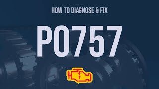 How to Diagnose and Fix P0757 Engine Code - OBD II Trouble Code Explain