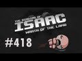 Let's Play - The Binding of Isaac - Episode 418 [Demoman]