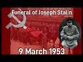 (Remastered) Soviet Anthem | Funeral of Joseph Stalin (9 March 1953)