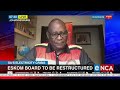 Reaction | Eskom board to be restructured