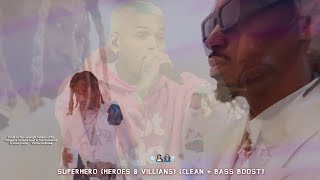 Metro Boomin, Future & Chris Brown - Superhero (Heroes & Villains) (CLEAN BASS BOOST)