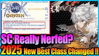 How to Know your SC is Nerfed!? New 2025 New Best Class Revealed !! [Ragnarok Origin Global]