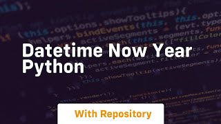 datetime now year python
